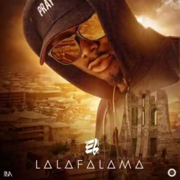 E.L - “Lalafalama”
